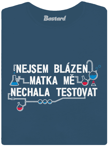 Nejsem blázen
