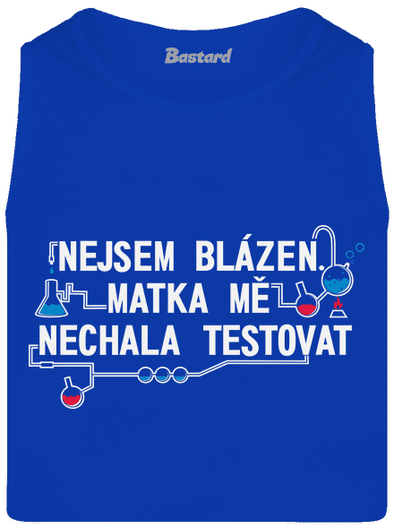 Nejsem blázen