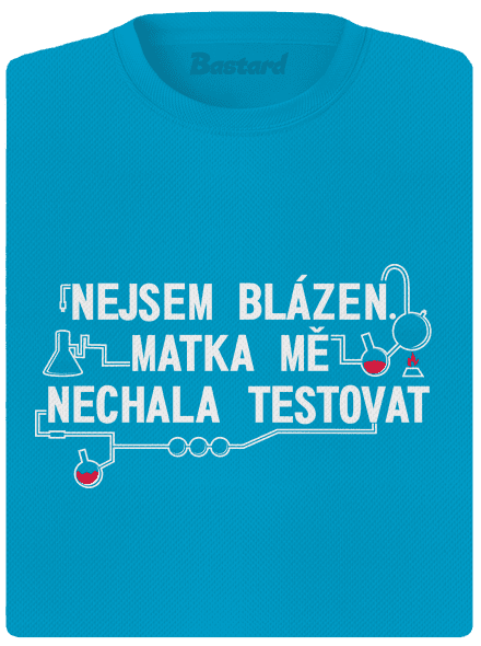 Nejsem blázen