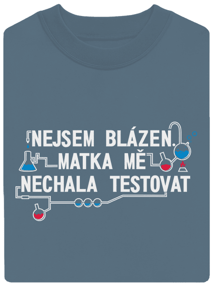 Nejsem blázen