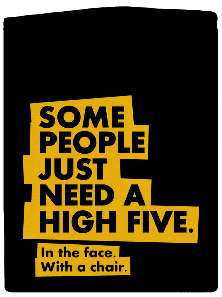 High five in the face