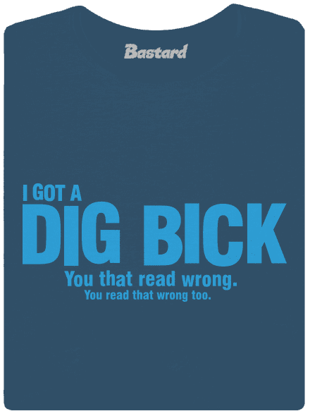 Dig bick