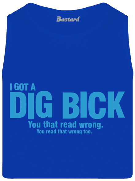 Dig bick