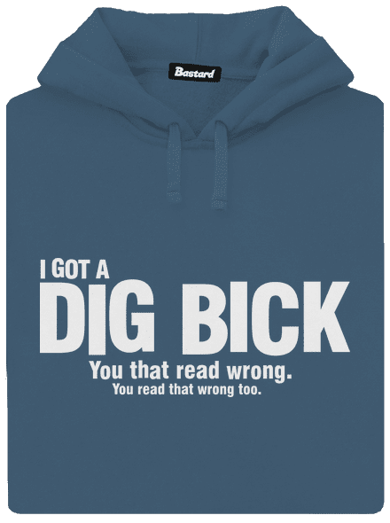 Dig bick