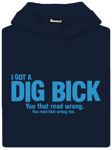 Dig bick