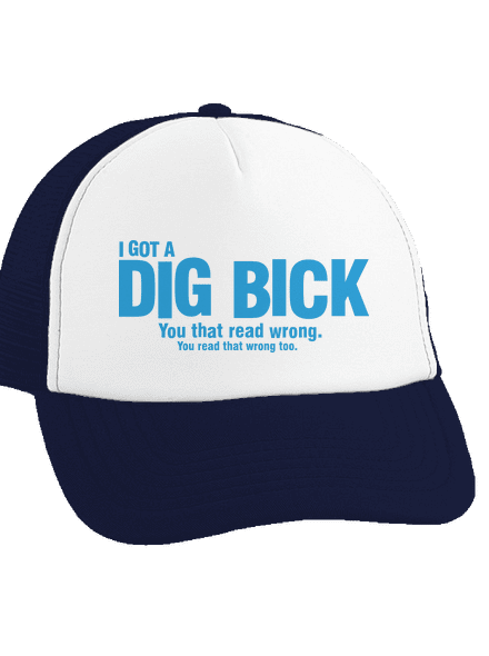 Dig bick