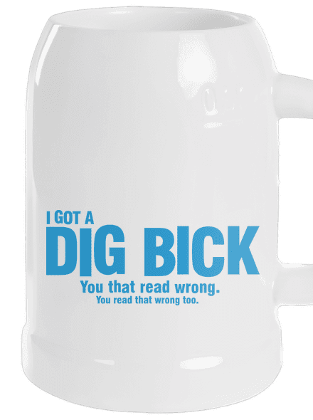 Dig bick