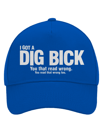 Dig bick