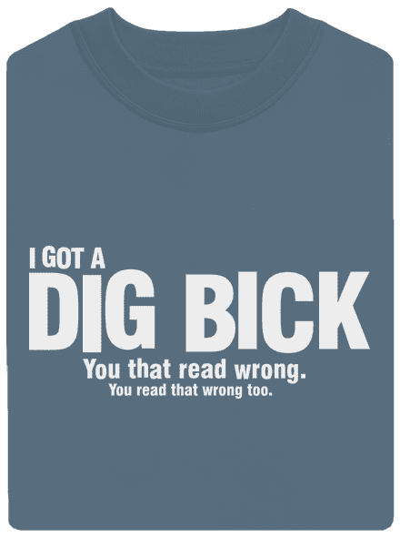 Dig bick