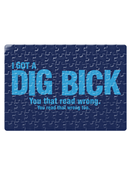 Dig bick
