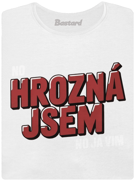 Hrozný jsem