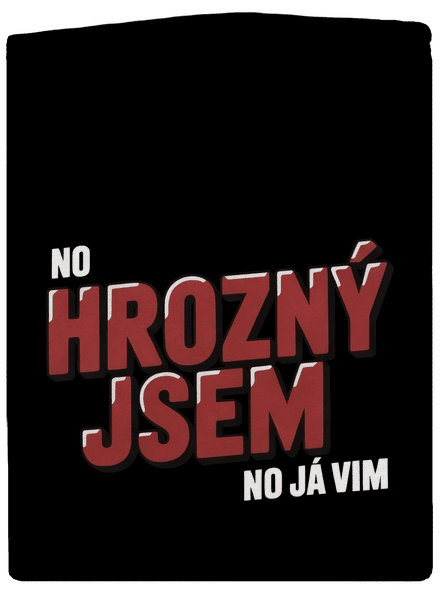 Hrozný jsem