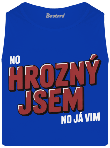 Hrozný jsem