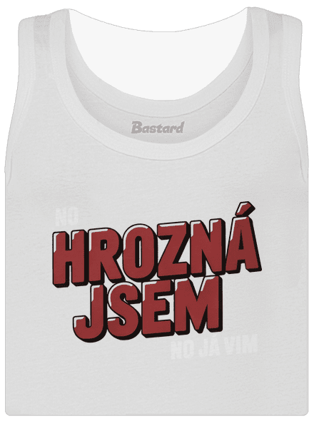Hrozný jsem
