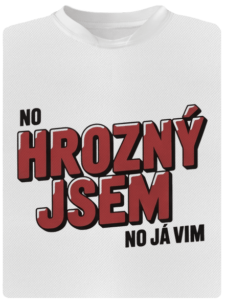 Hrozný jsem