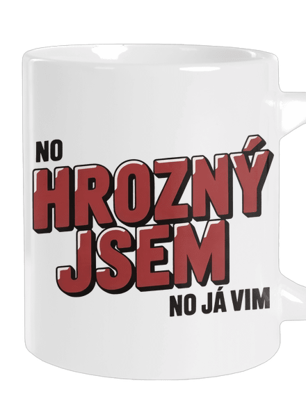 Hrozný jsem