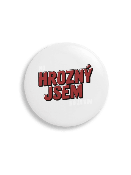 Hrozný jsem