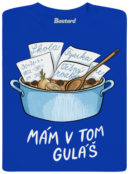Mám v tom guláš