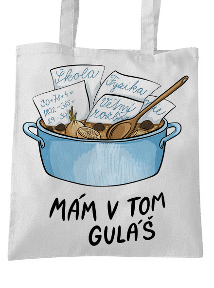 Mám v tom guláš