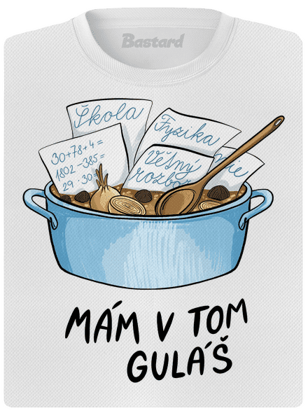 Mám v tom guláš