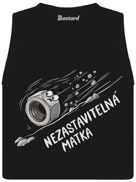 Nezastavitelná matka