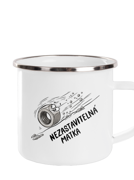 Nezastavitelná matka