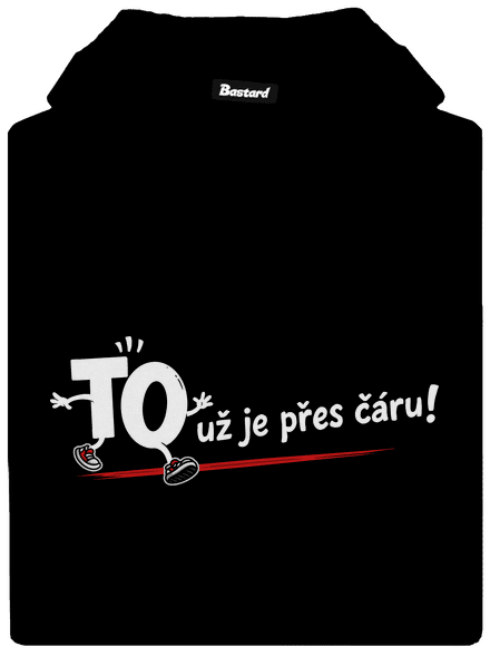 To už je přes čáru