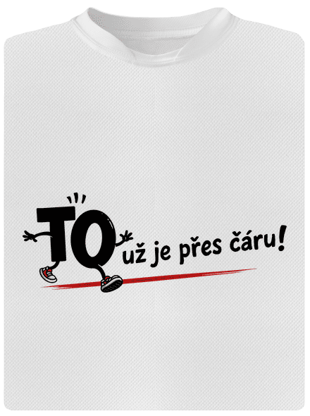 To už je přes čáru