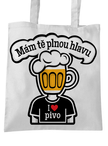 Mám tě plnou hlavu