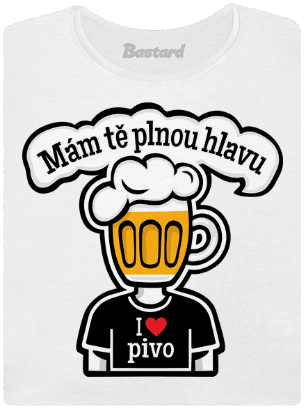 Mám tě plnou hlavu