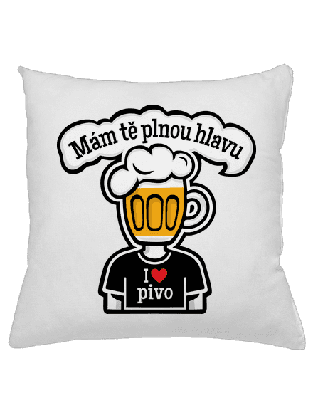 Mám tě plnou hlavu