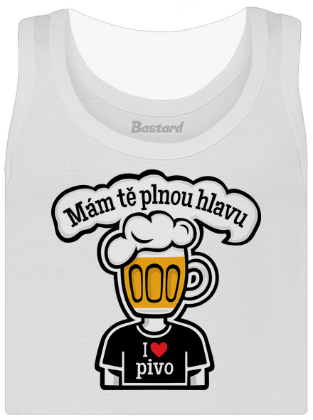 Mám tě plnou hlavu