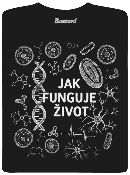 Jak funguje život