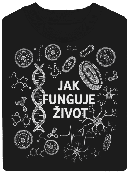 Jak funguje život