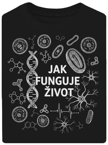 Jak funguje život