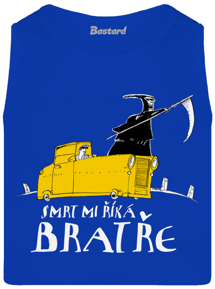 Smrt mi říká bratře