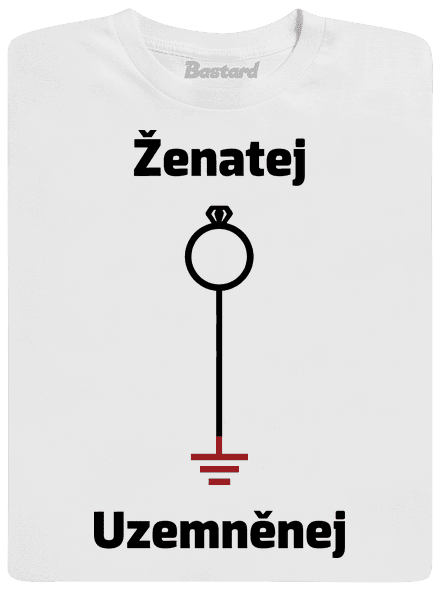 Ženatej a uzemněnej