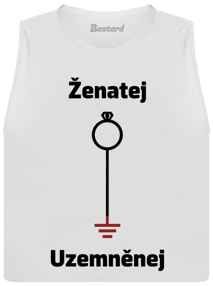 Ženatej a uzemněnej