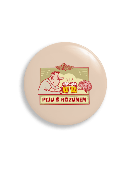 Piju s rozumem