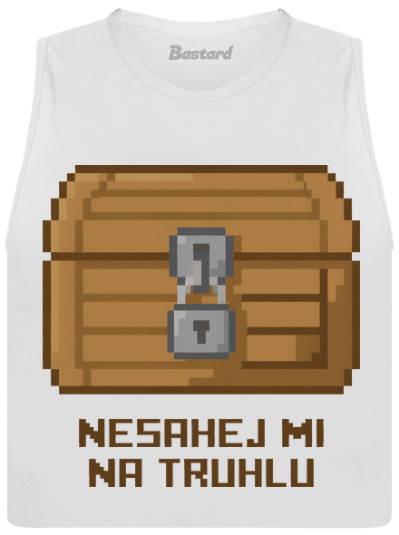 Nesahej mi na truhlu
