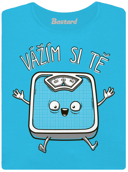 Vážím si tě