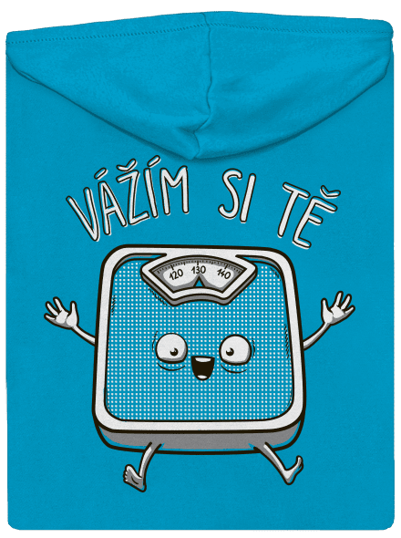 Vážím si tě
