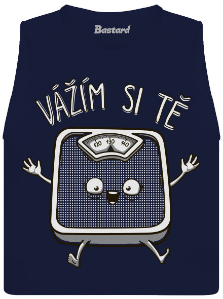 Vážím si tě