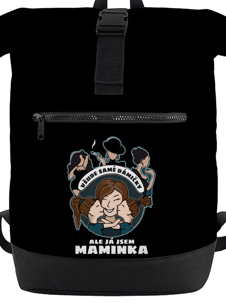 Všichni jsou dámičky, ale já jsem maminka!